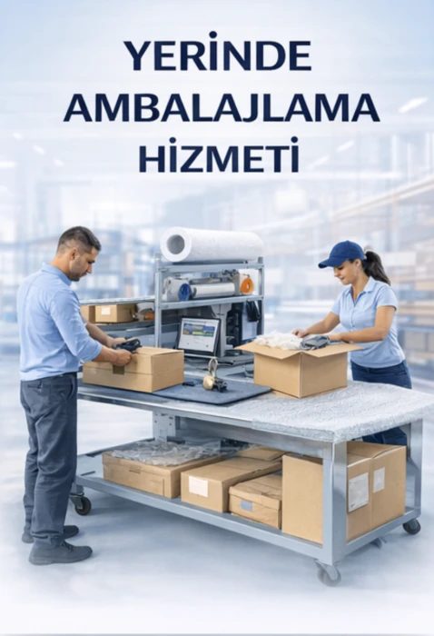 Yerinde Ambalajlama Hizmeti